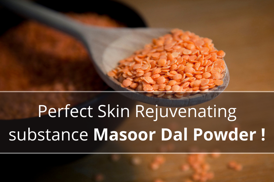 Perfect Skin Rejuvenating Substance Masoor Dal Powder Havintha