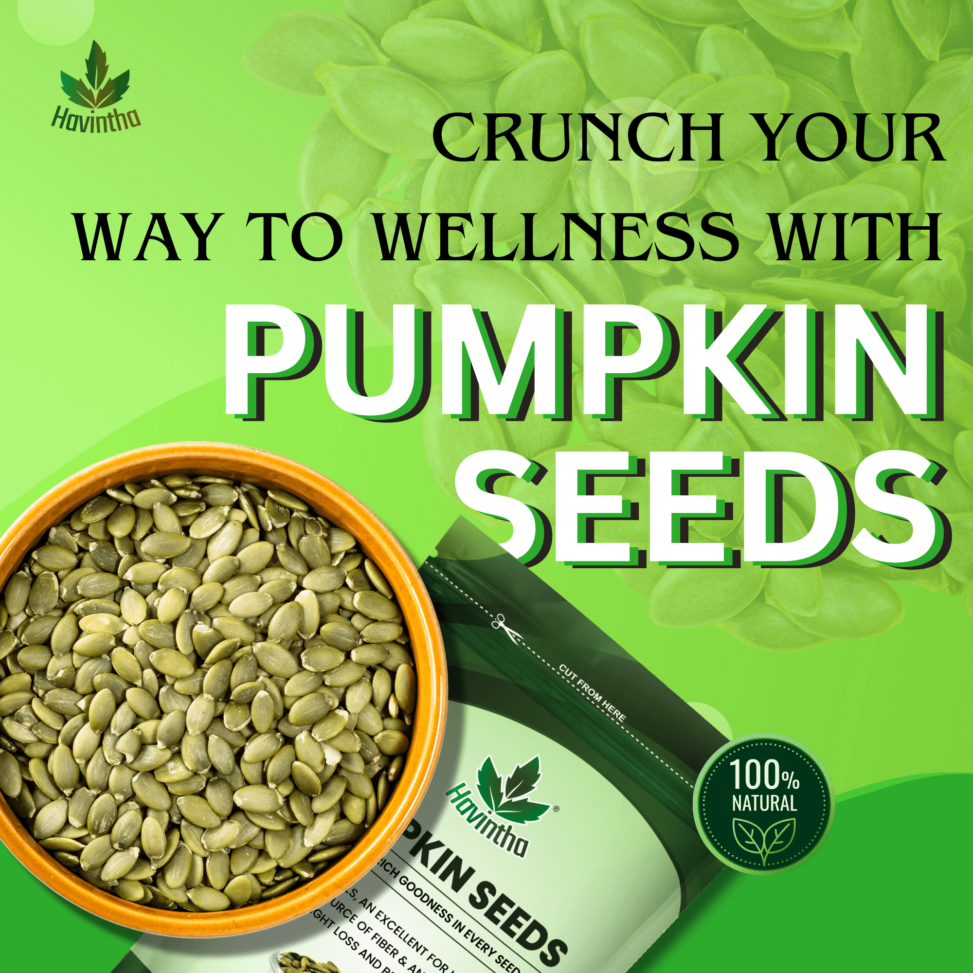 Havintha pumpkin seeds for Eating (Raw And Unroasted), Immunity Booster Seeds - 100 Grams