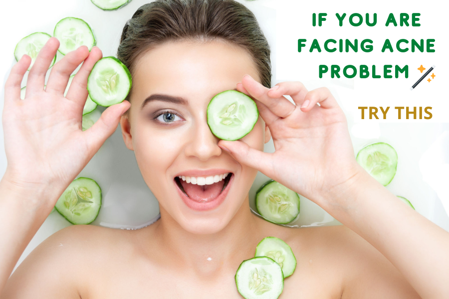 If You Are Facing Acne Problem Try This Cucumber Magic