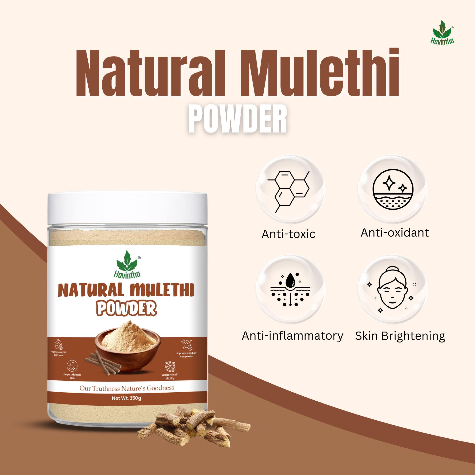 Havintha Natural Mulethi Powder | For Glowing Skin | For Face Brightening | 250 Grams (JAR)