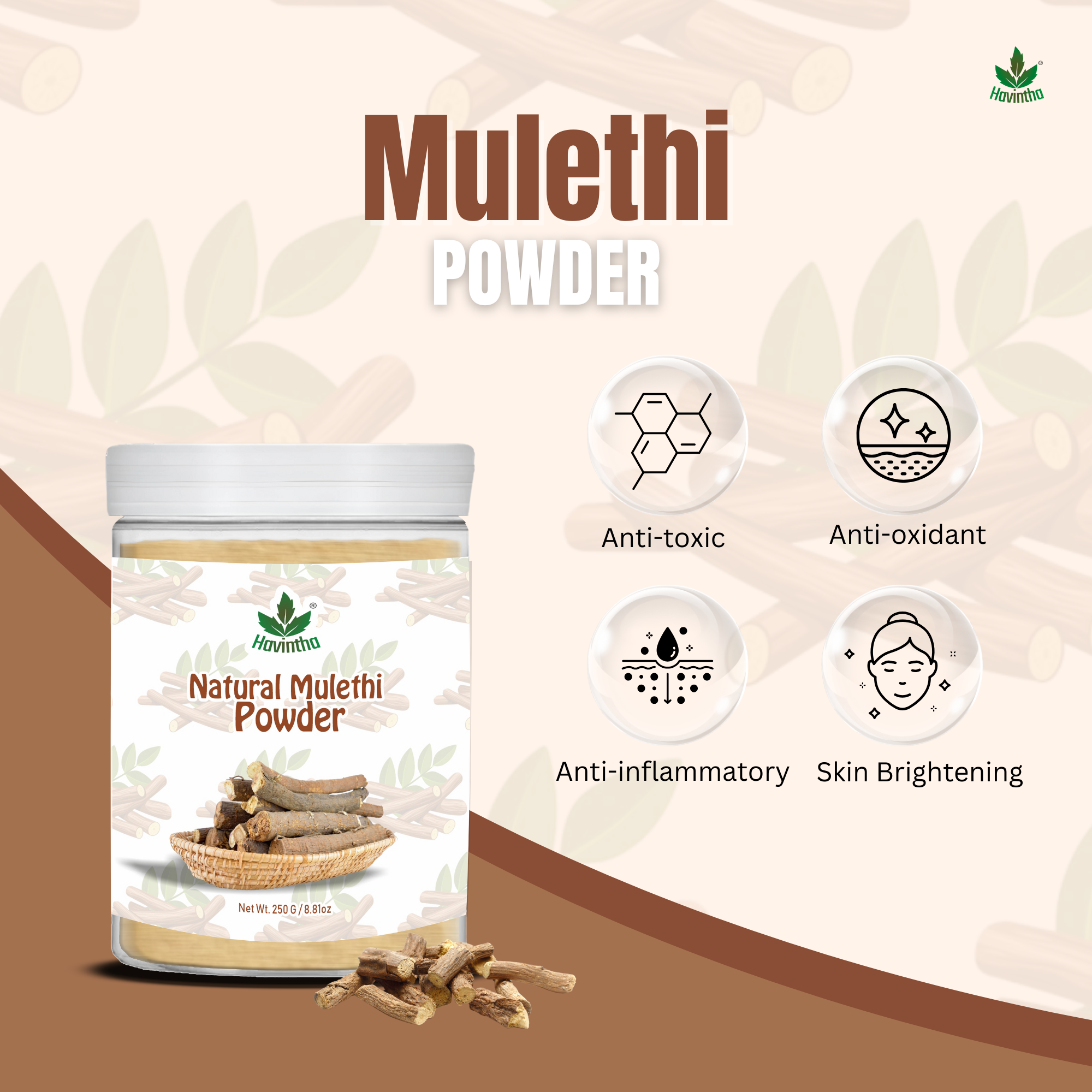 Havintha Natural Mulethi Powder | For Glowing Skin | For Face Brightening | 250 Grams (JAR)